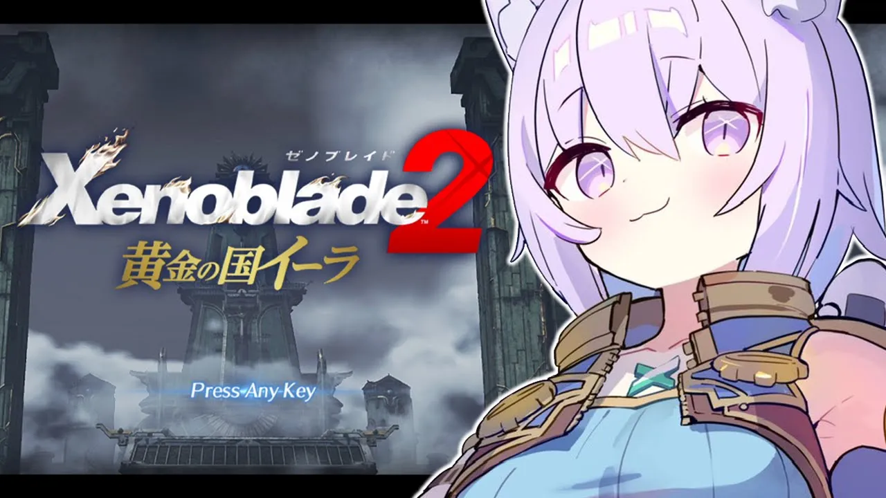 【 ゼノブレイド2 】クリア後のDLC🎮 黄金の国イーラを遊ぶ #03【 猫又おかゆ/ホロライブ 】