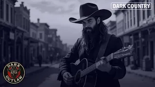 broken promises dark country music dark outlaw country songs