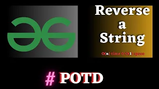 GFG POTD Reverse a String solution Puneet Kumar IIITD