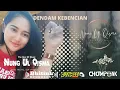 Download Lagu DENDAM KEBENCIAN NUNG NUNG UL QISMA KOPLO