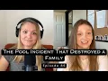 The Pool Incident That Destroyed a Family