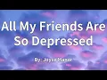 Download Lagu Joyce Manor - All My Friends Are So Depressed (Lyrics)