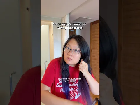 When a Vietnamese Plans a Trip