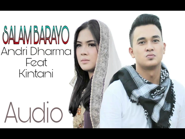Download MP3 Kintani feat Andri Dharma - Salam barayo dari Minang kabau ( Official Audio)