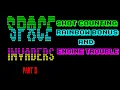 Space Invaders Part II - Counting shots rainbow and engine trouble