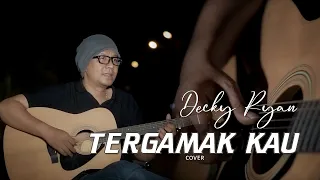 tergamak kau ukays cover by decky ryan 