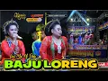 Download Lagu BAJU LORENG | JAIPONGAN RMMJ NAMIN GROUP KARAWANG