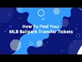 How To Access your MLB Ballpark Tickets Steps Inside Description