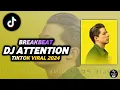 DJ ATTENTION X SAYANG BREAKBEAT VELOCITY TIKTOK VIRAL 2025