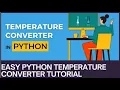 Temperature converter in Python Step-by-Step Code Tutorial for Beginners