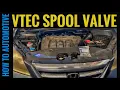 How To Fix Your Honda Odyssey s VTEC Spool Valve