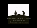 Royal Blood - Lights Out (Lyrics)