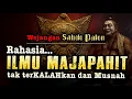 Download Lagu RAHASIA ILMU MAJAPAHIT ‼️ Ilmu Gaib Leluhur Jawa Kuno  #wejangan #sabdopalon