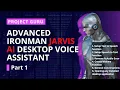 Build Iron Man Jarvis AI Desktop Voice Assistant Voice Assistant using python Part 1 Project Guru