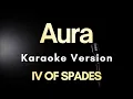 Download Lagu Aura - IV OF SPADES (Karaoke)