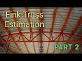 Fink truss estimation part2