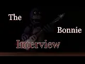 FNaF SFM The Fazbear Interview Logs Episode 2 Bonnie The Bunny