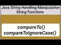 STRING HANDLING AND MANIPULATION STRING FUNCTIONS COMPARETO COMPARETOIGNORECASE