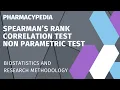 Spearman s Rank Correlation Test NON PARAMETRIC TEST M PHARM BIOSTATISTICS AND METHODOLOGY