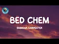 Bed Chem - Sabrina Carpenter (Lyrics)