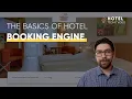 Hotel booking engine Basics tips and tricks