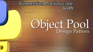 OBJECT POOL Design Pattern - With Connection Pooling Example