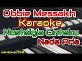 OBBIE MESSAKH | KARAOKE NOSTALGIA CINTAKU | COVER YAMAHA PSR