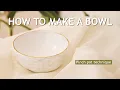 How to handbuild a CERAMIC BOWL - Pinch pot technique the full process