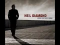 Neil Diamond - Girl You'll Be A Woman Soon