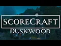 Duskwood Music Explored! ScoreCraft - Ep.4 (World of Warcraft Soundtrack)