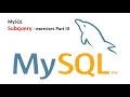 MySQL Subquery exercises Part III