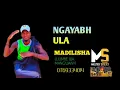 NGAYABHULA MADILISHA UJUMBE WA MANG'WANYI BY MASTER STUDIO