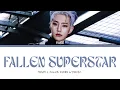 HOSHI (SEVENTEEN) - 'Fallen Superstar' Lyrics (Color Coded Lyrics)