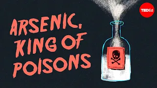 The Dark History Of Arsenic Neil Bradbury  The Dark History Of Arsenic Neil Bradbury