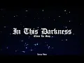 Download Lagu Clara La San - In This Darkness (Lyric Video) (OG version)