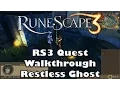 RS3 Quest Guide - Restless Ghost