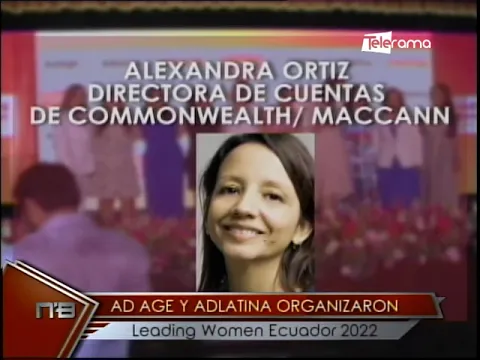 AD Age y Adlatina organizaron Leading Women Ecuador 2022