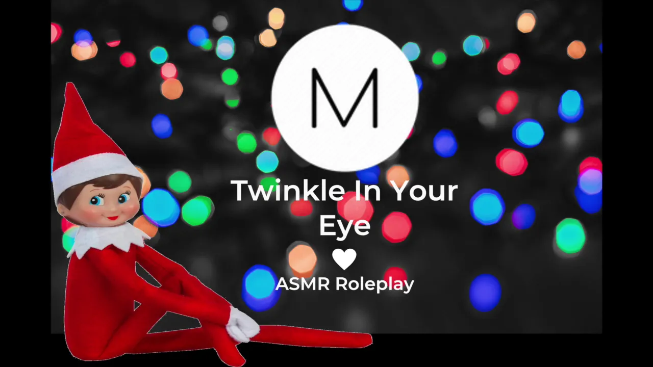 ASMR Roleplay: Twinkle In Your Eye [Grumpy Christmas Elf Breaks Into Your House], [F4M], [Silly]