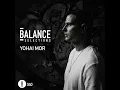 Download Lagu Balance Selections 340: Yohai Mor