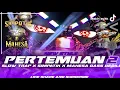 Download Lagu DJ PERTEMUAN 2 STYLE SIMPATIK X MAHESA MUSIK TERBARU 2025
