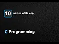C Programming Language - Nested while loop