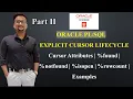 Explicit Cursor LifeCycle in found notfound isopen rowcount