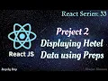 Project 2 React project using Props Display data using simple API