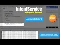 Services in Android - Part 9 IntentService On popular demand