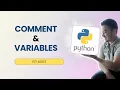 3 How to use Variables and Comments in Python Basics of Variables Python for Beginners