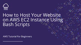 AWS Website Hosting Step-by-Step Tutorial with Bash Scripts on EC2 Instance