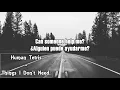 Human Tetris - Things I Don't Need (Lyrics / Letra)