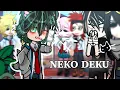 Download Lagu Neko(Cat) deku || meme/trend || BkDk || MHA/BNHA || AU ||