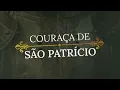 Prayer of the Breastplate of Saint Patrick