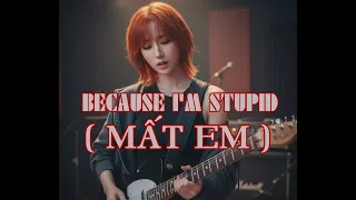 because im stupid m t em rock version b n chu n tiktok 